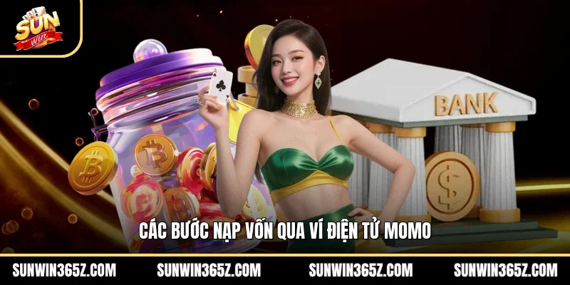 Nạp Tiền Sunwin 2 Sunwin Các bước nạp vốn qua ví điện tử MoMo