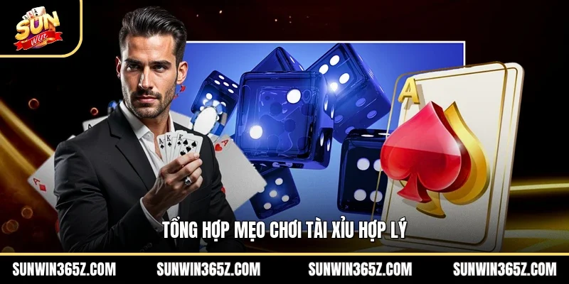 Tổng hợp mẹo chơi tài xỉu hợp lý
