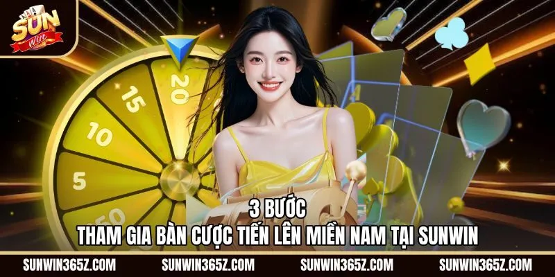 3-buoc-tham-gia-ban-cuoc-tien-len-mien-nam-tai-sunwin Quy trình tham gia ván đấu Tiến Lên Miền Nam Sunwin