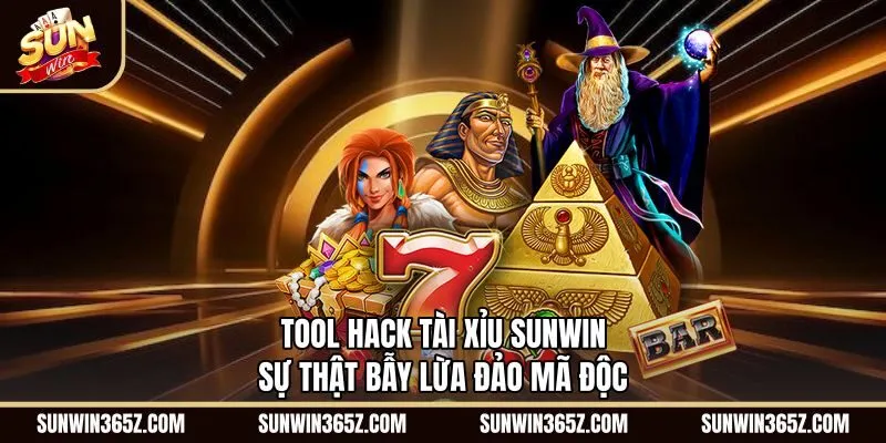 Tool Hack Tài Xỉu Sunwin - Sự Thật Bẫy Lừa Đảo Mã Độc